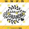 Blessed grandma svg blessed svg png dxf Cutting files Cricut Funny Cute svg designs print for t shirt quote svg grandma gift Design 908