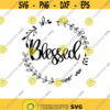 Blessed svg blessed PNG File blessed sublimation design downloads SVG files for Cricut or Silhouette fall svg Blessed Cut File