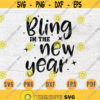 Bling In the new Year Svg File Cricut Cut File Happy New Year Svg Winter Digital INSTANT DOWNLOAD New Year Iron on Shirt n855 Design 820.jpg