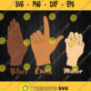 Blm Black Lives Matter Hand Signs Svg Black Lives Matter Svg Png