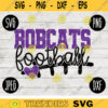 Bobcats Football SVG Team Spirit Heart Sport png jpeg dxf Commercial Use Vinyl Cut File Mom Dad Fall School Pride Cheerleader Mom 867