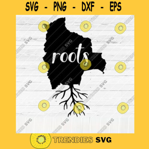 Bolivia Roots SVG File Home Native Map Vector SVG Design for Cutting Machine Cut Files for Cricut Silhouette Png Pdf Eps Dxf SVG