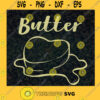 Bolt Butter Svg Funny Quotes Svg Fast Food Svg Kids Love It Svg American Food Svg