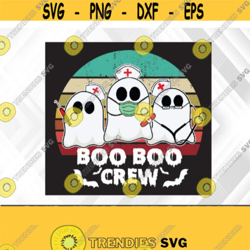 Boo Boo Crew Funny Nurse Halloween Ghost Costume RN Vintage Svg Eps Png Dxf Digital Download Design 341