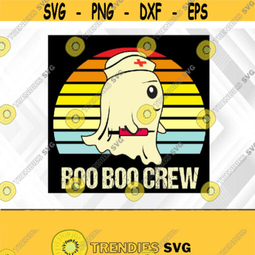Boo Boo Crew Nurse Halloween Ghost For Nurses RN Funny Women Svg Eps Png Dxf Digital Download Design 349