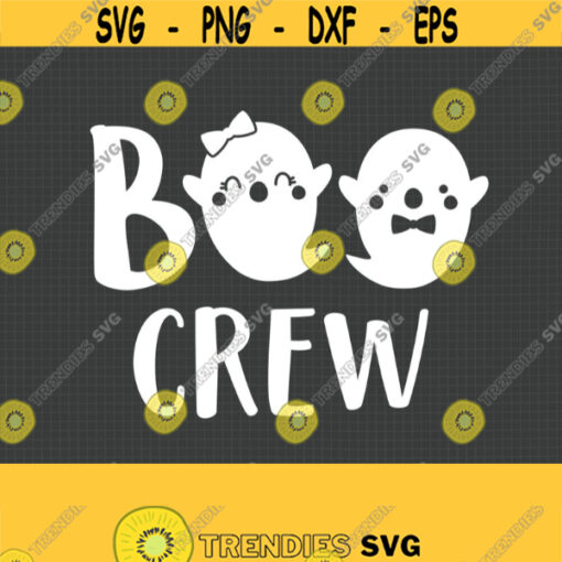 Boo Crew SVG. Kids Halloween Shirt. Cute Boo Ghost Vector Cut Files for Cutting Machine. Girl Boy Ghost Clipart png dxf eps Instant Download Design 702
