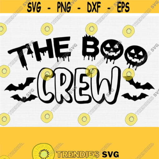 Boo Crew Svg Kids Halloween Svg Funny Cute Boo Crew Boo Squad Svg Halloween Svg Boy and Girl Shirt SvgPngEpsDxfPdf Instant Download Design 510