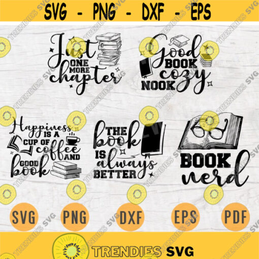 Books Lover Vector Bundle Pack 5 Svg Files for Cricut Books Quotes Books Sayings Vector Cut Files INSTANT DOWNLOAD Books Iron On Shirt 1 Design 330.jpg