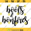 Boots and Bonfires Decal Files cut files for cricut svg png dxf Design 354