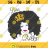 Born to be queen svg Birthday Queen Svg Afro Svg Queen Svg Afro Woman SVG png dxf Cutting files Cricut Cute svg designs print quote svg Design 155