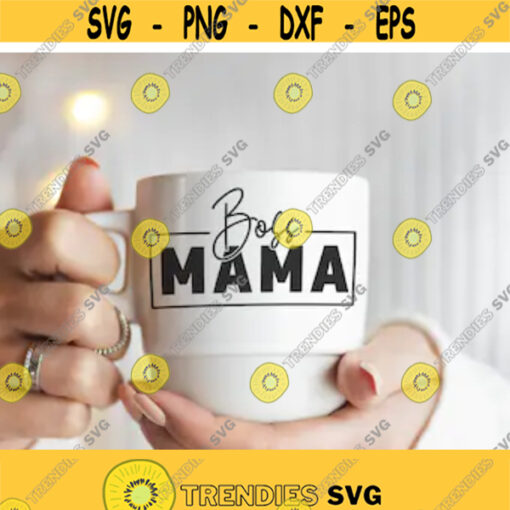 Boss Mama Svg Boss Mom Svg Momtrepreneur Svg Entrepreneur Quote Wife Mother Svg Mom shirt Svg Mom quote Svg Mama life Svg Png Dxf Design 73