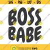 Boss babe svg baby boss svg boss baby svg baby svg png dxf Cutting files Cricut Funny Cute svg designs print for t shirt quote svg Design 279