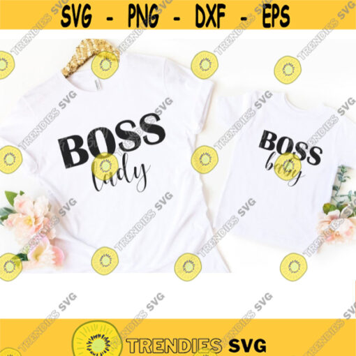 Boss lady svg Boss baby svg Mommy and me svg mom shirt svg mama svg Mama and mini svg Mama svg svg files for cricut Mom and me svg