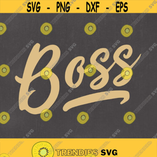 Boss svg Svg Dxf Ai Cdr Eps Png Studio.3 files Instant download. Design 232