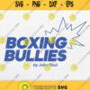 Boxing Bullies By Jake Paul Svg Png