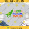 Boy 100th Day of School Svg Funny100 Days of School 100 Days Svg Dinosaur Svg T Rex 100 Days Shirt Svg Cut Files for Cricut Png Dxf.jpg