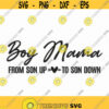 Boy Mama From Son Up To Son Down Svg Png Eps Pdf Files Mom Of Boys Svg Boy Mom Shirt Svg Boy Mom Quotes Design 49