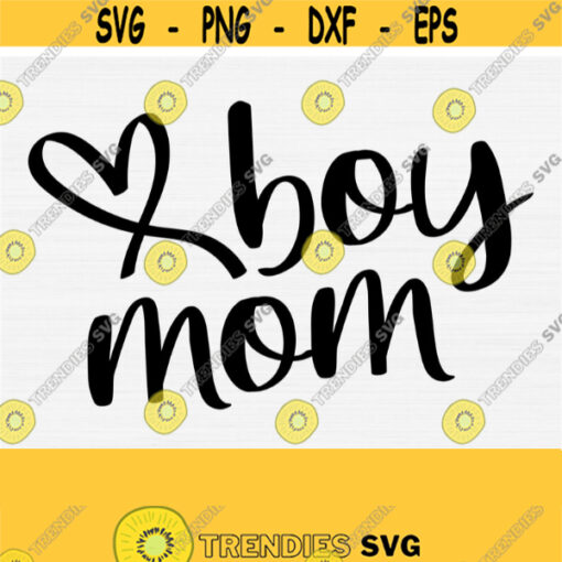 Boy Mom hand lettered Svg with Handdrawn Cute Heart Family Love Svg Files for Cricut Png Eps Dxf Pdf Vector Clipart Easy To Use Design 552