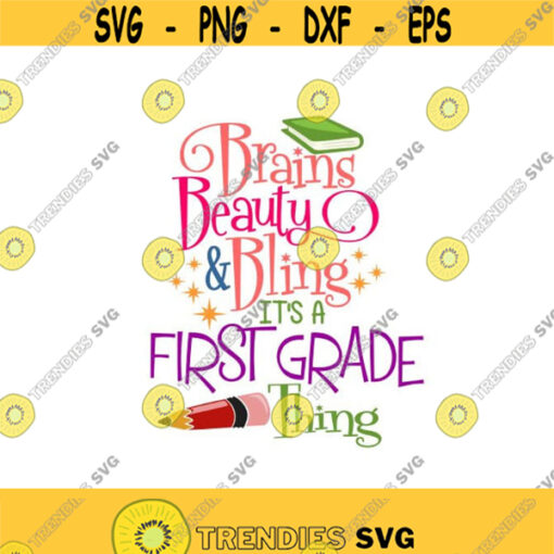 Brains Beauty and Bling fist grade School Cuttable Design SVG PNG DXF eps Designs Cameo File Silhouette Design 1960
