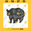Brave Bear SVG cut file Mama Bear svg PNW svg Floral bear svg bear spirit animal Courage svg Boho bear Commercial Use Digital File