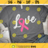 Breast Cancer svg Pink Ribbon svg Love svg Pink Ribbon with Word Love svg dxf eps png Cut File Cricut Silhouette Digital Download Design 815.jpg