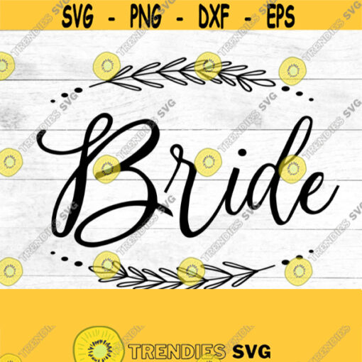Bridal Party SVG Hand drawn floral wreath flower girl bridesmaid matron of honor maid of honor digital download SVG Bride Design 151