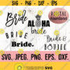 Bride Bundle SVG Bride Shirt Design Cricut Cut File Instant Download Bride and Boujee Aloha Bride Bride PNG Wedding Bundle Design 613