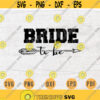 Bride SVG Quotes Bride Cricut Cut Files Instant Download Bride Gifts Wedding Vector Cameo File Wedding Bride Shirt Iron on n628 Design 715.jpg