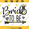 Bride Squad SVG Bride Tribe Svg png cutting files for Cricut and Silhouette.jpg