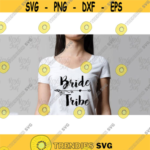 Bride Tribe svg Wedding svg Bridal Team Bride wedding svg files bride svg bride tribe cut file svg EPS PNG DXF