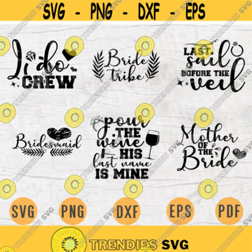 Bride Vector Bundle Pack 6 Svg Files for Cricut Wedding Bride Quotes Bride Sayings Bride Shirt Cut Files INSTANT DOWNLOAD Iron On Shirt 2 Design 718.jpg