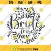 Bride tribe svg bride svg wedding svg png dxf Cutting files Cricut Funny Cute svg designs print for t shirt quote svg bachelorette party Design 882