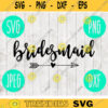 Bridesmaid svg png jpeg dxf Bridesmaid cutting file Commercial Use Wedding SVG Vinyl Cut File Bridal Party Wedding 525