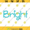 Bright Script Cuttable Design SVG PNG DXF eps Designs Cameo File Silhouette Design 1771
