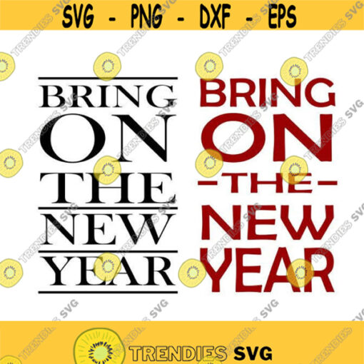 Bring on the new year eve Christmas Tree Cuttable Design SVG PNG DXF eps Designs Cameo File Silhouette Design 1985