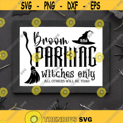 Broom Parking SVG Broom Parking only Witch broom SVG Halloween sign