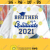 Brother Of A Graduate Svg Graduates Brother Shirt Svg Graduation 2021 Svg Jersey Varsity Design for Cricut Silhouette Sublimation Png Design 873