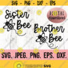 Brother Sister Bee SVG Birthday Bee 1st Birthday Shirt Digital Download Family Birthday Bee Theme Bee Day Shirt Bee Clipart Design 819