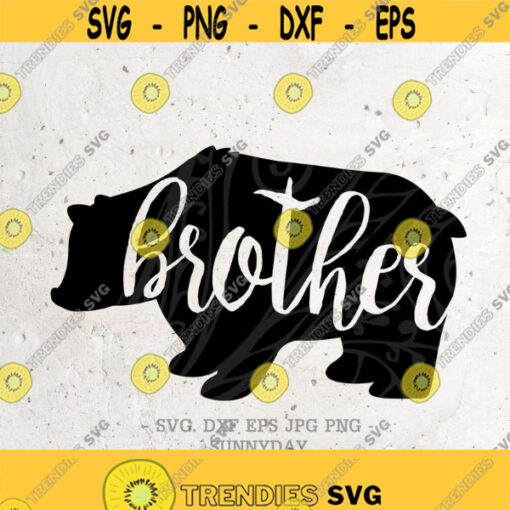Brother bear SVGBig bro Svgdxfpng instant download bear SVGbear family svgSilhouette Print Vinyl Cricut Cutting SVG T shirt Design Design 361