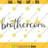 Brothercorn svg unicorn svg brother svg png dxf Cutting files Cricut Funny Cute svg designs print for t shirt quote svg Design 613