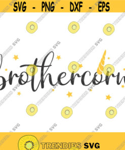 Brothercorn svg unicorn svg brother svg png dxf Cutting files Cricut Funny Cute svg designs print for t shirt quote svg Design 613