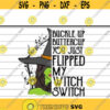 Buckle Up Buttercup You Just Flipped My Witch Switch Halloween svg Halloween svg files for cricutDesign 132 .jpg