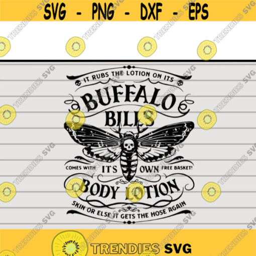 Buffalo Bill svgis Body Lotion It Rubs The Lotions On Its Skin svg files for cricutDesign 148 .jpg