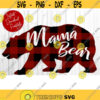Buffalo Plaid Mama Bear SVG Mama Bear SVG Files For Cricut Plaid Bear SVG Buffalo Plaid Svg Plaid Bear Shirt Mom Gift Cut Files .jpg