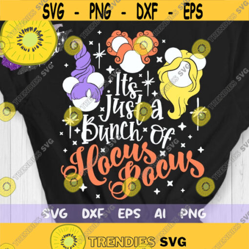 Bunch of Hocus Pocus Svg Disney Halloween Svg Sanderson Sisters Svg Cut files Svg Dxf Png Eps Design 247 .jpg