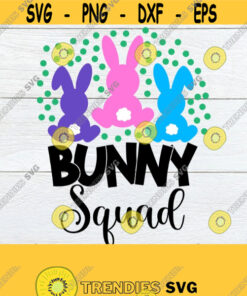 Bunny Squad Cute Easter SVG Kids Easter SVG Siblings Easter svg Printable Image for Iron On transfer Easter SVG Cut File svg Digital Design 772