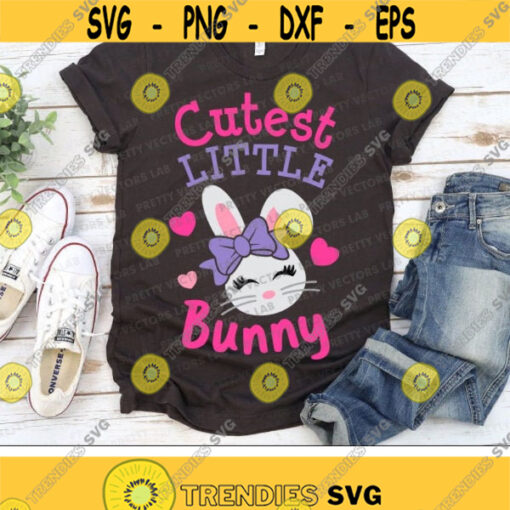 Bunny Svg Cutest Little Bunny Svg Girl Easter Svg Dxf Eps Png Funny Baby Svg Kids Rabbit Clipart Spring Cut Files Silhouette Cricut Design 994 .jpg