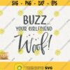 Buzz Your Girlfriend Woof Svg Merry Christmas Movie Png Funny Xmas Cut File for Cricut Instant Download Christmas Quote Svg Cutting File Design 556
