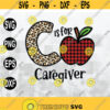 C Is For Caregiver Svg Back To School Caregiver Appreciation Svg Medical Svg Healthcare Svg Cricut Design Design 141