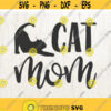 CAT SVG Cat mom svg Cat mom svg file Kitten svg Lover cat svg Kitten Svg Cat svg File Silhouette SVG file Cricut Svg Design 77
